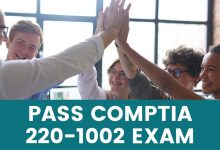 Get Your First Job By Passing CompTIA 220-1002 with Exam Dumps