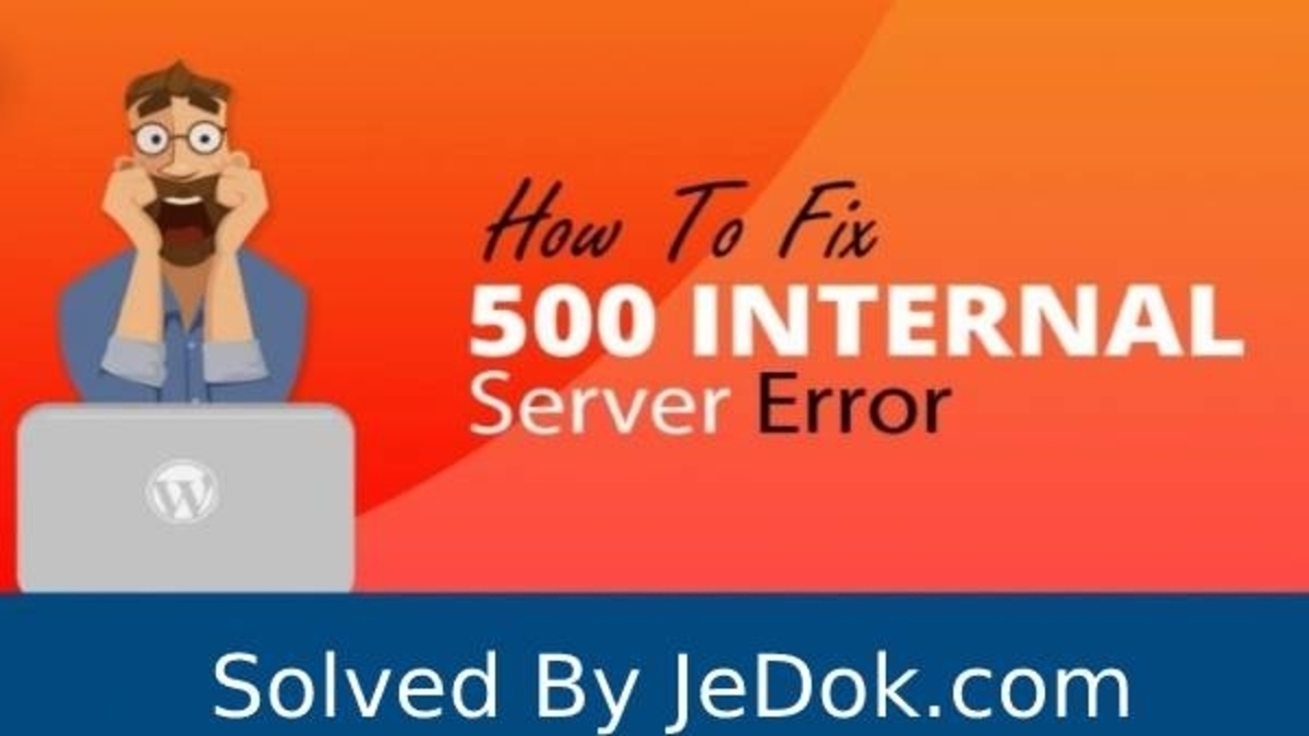 Method To Solved WordPress Internal Server Error JBlog