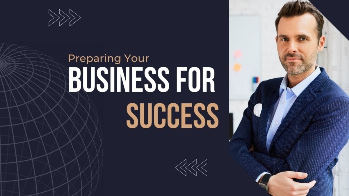 Preparing Your Business for Success