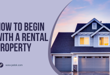 How to Begin with a Rental Property