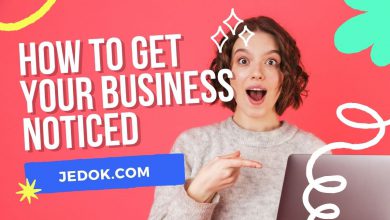 How To Get Your Business Noticed