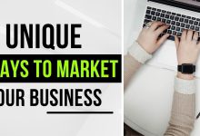 5 Unique Ways to Market Your Business