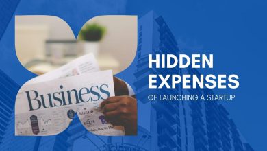 Hidden Expenses Of Launching A Startup