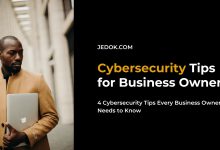 4 Cybersecurity Tips Every Business Owner Needs to Know