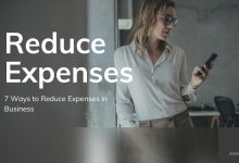 7 Ways to Reduce Expenses in Business