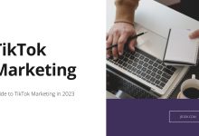 Guide to TikTok Marketing in 2023