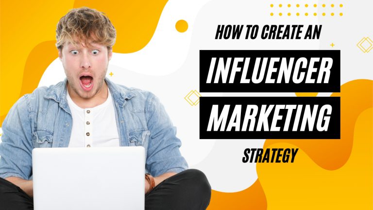 How to Create an Influencer Marketing Strategy - JBlog.