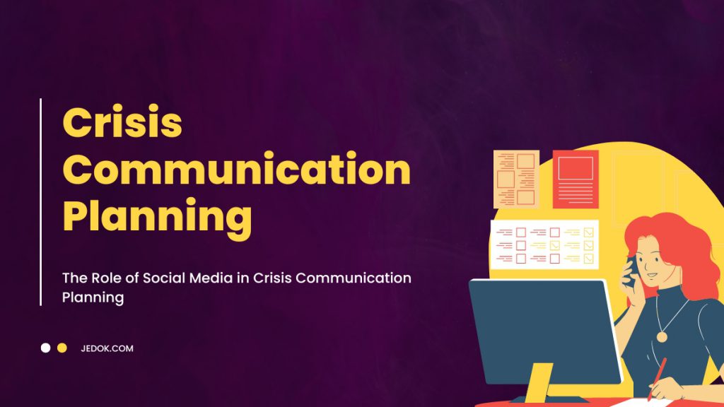 The Role of Social Media in Crisis Communication Planning - JBlog.