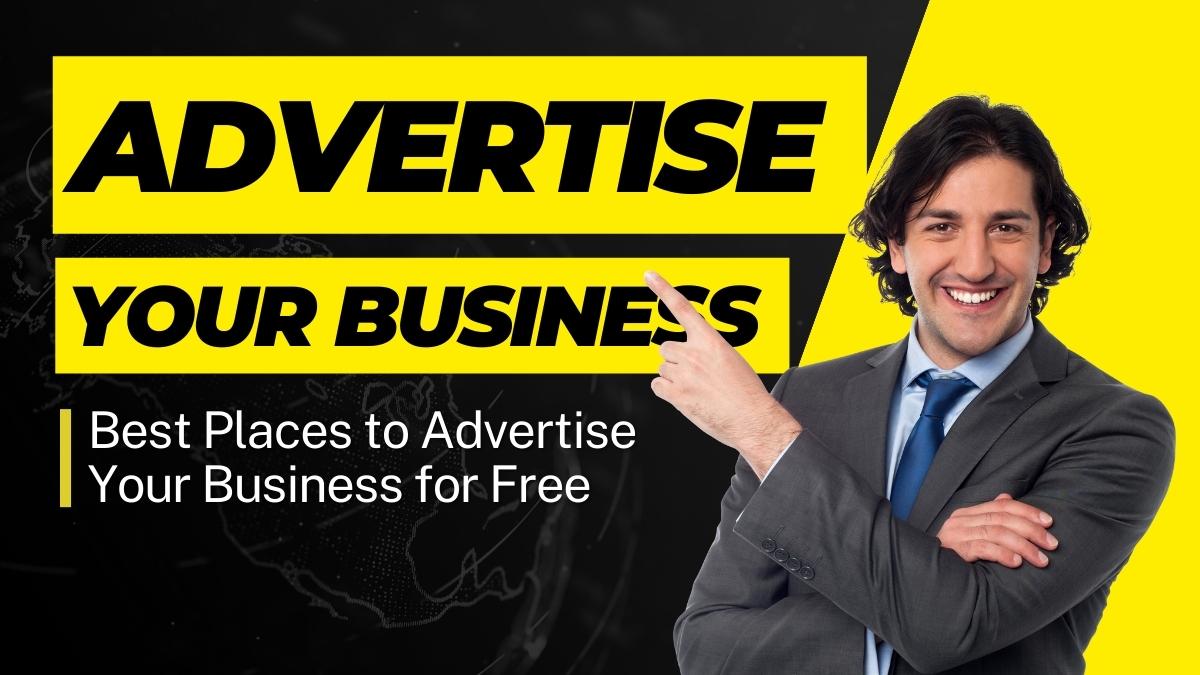 Best Places to Advertise Your Business for Free - JBlog.