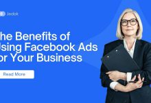 The Benefits of Using Facebook Ads for Your Business