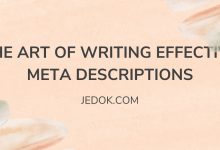 The Art of Writing Effective Meta Descriptions