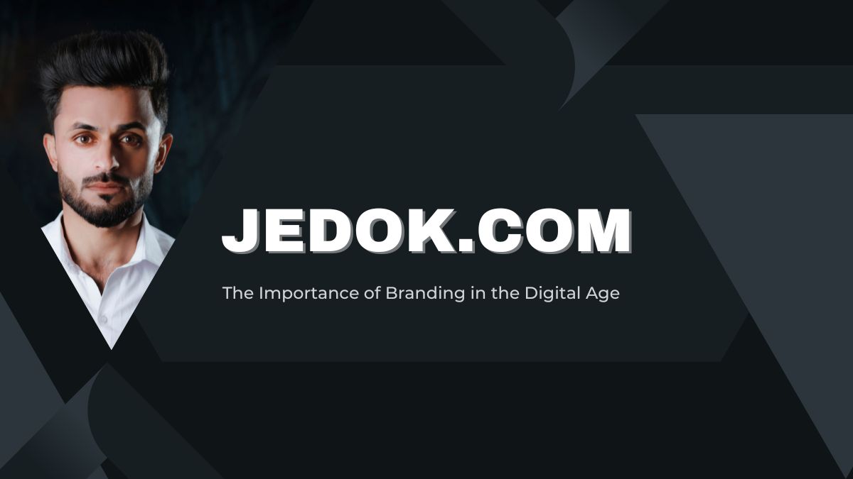The Importance of Branding in the Digital Age