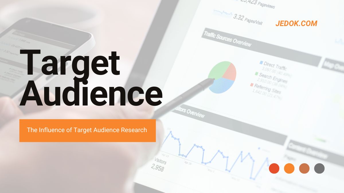The Influence of Target Audience Research - JBlog.