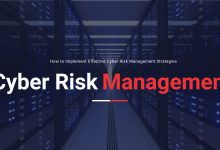 How to Implement Effective Cyber Risk Management Strategies