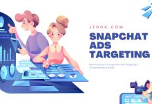 Best Practices for Snapchat Ads Targeting: A Comprehensive Guide