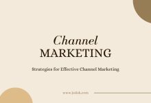 Strategies for Effective Channel Marketing