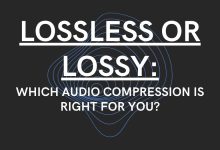 Lossless or Lossy: Which Audio Compression is Right for You?