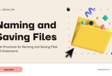 Best Practices for Naming and Saving Files with Extensions