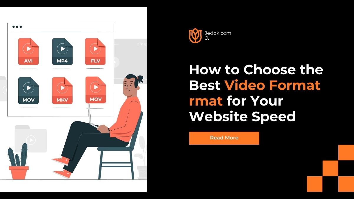 How to Choose the Best Video File Format for Your Website Speed - JBlog.