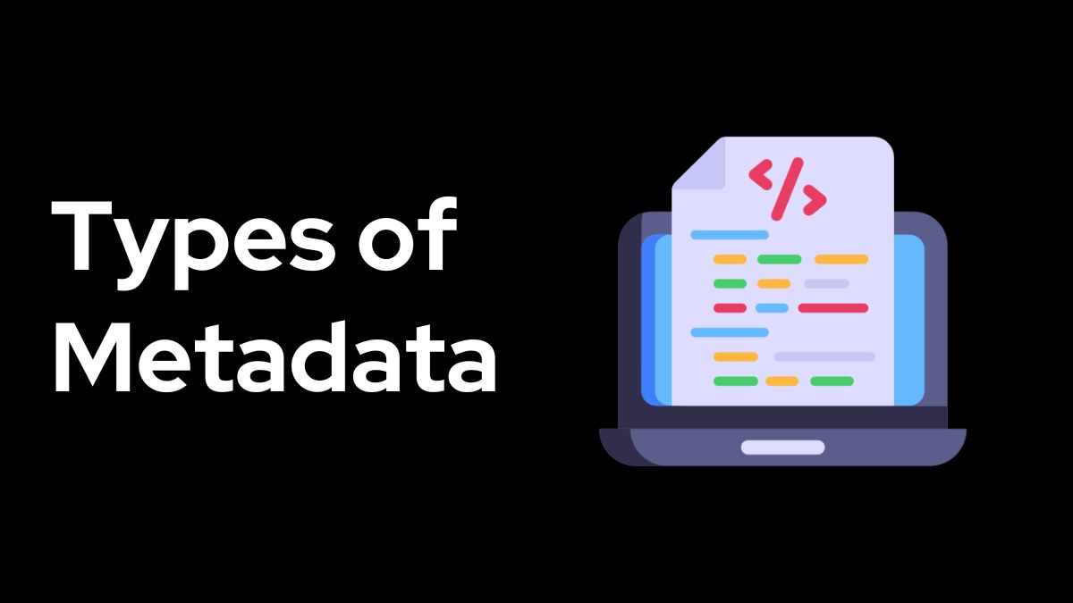 Types of Metadata – JBlog.