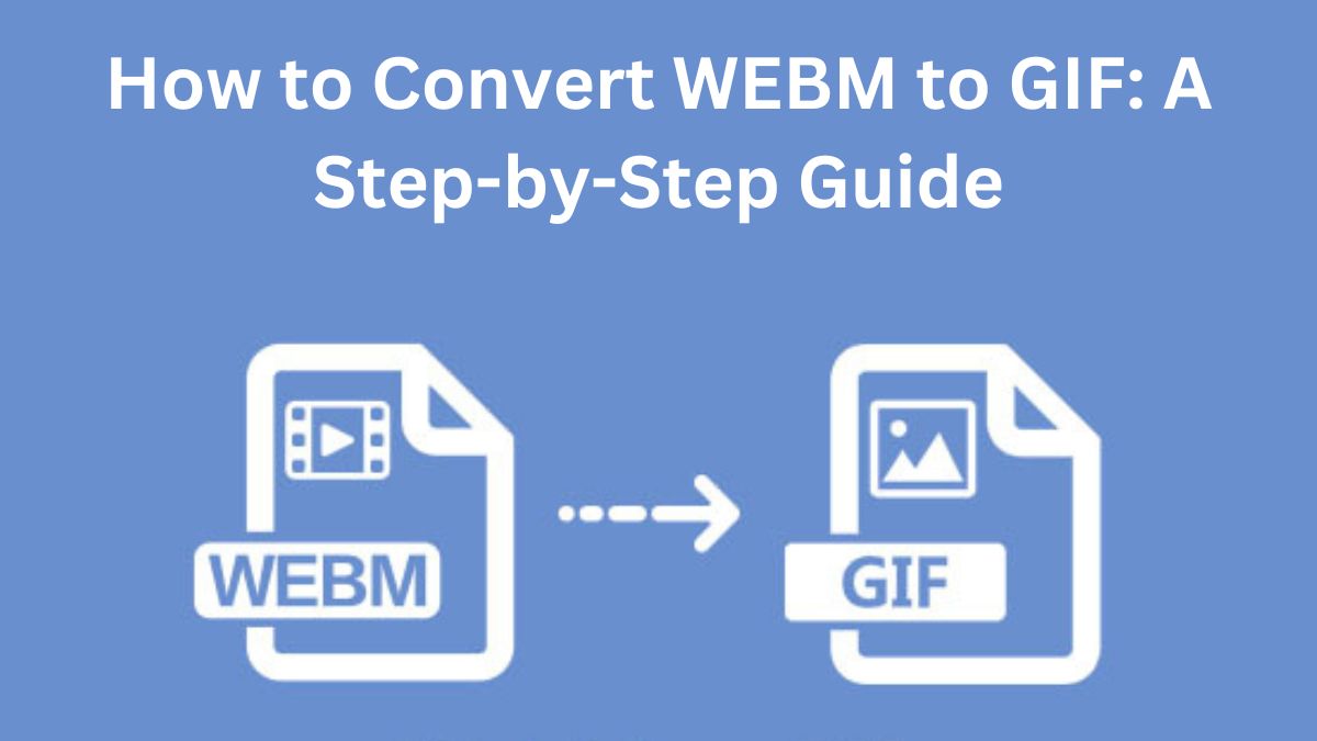 How to Convert MOV to WEBM: A Step-by-Step Guide