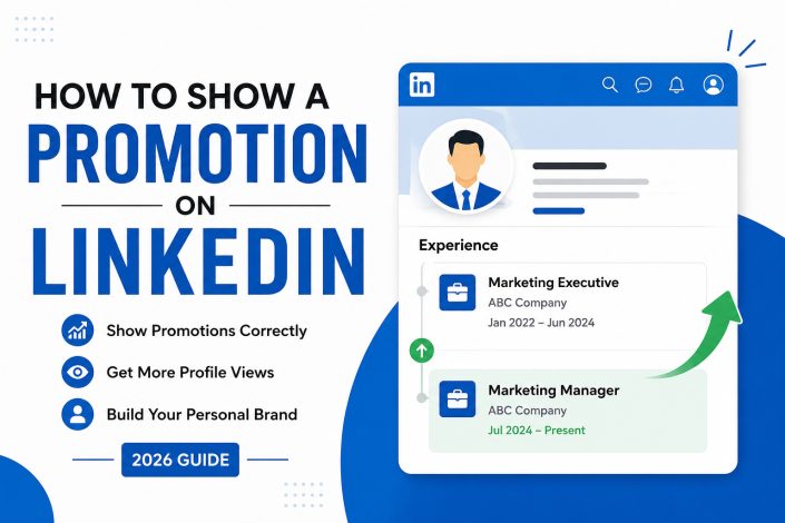 Professional LinkedIn profile showing career promotion and profile optimization tips